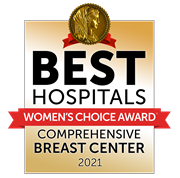 Women's Choice Award - Best Hospitals Comprehensive Breast Center 2021